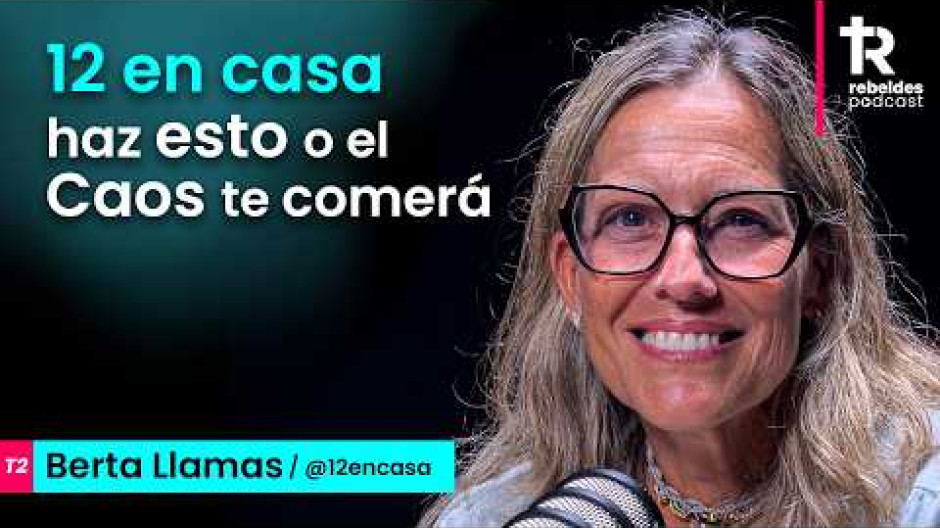 10 HIJOS, REDES Y FE: "El amor en la familia lo cura todo" | Berta Lamas en Rebeldes Podcast #37