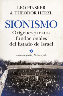 'Sionismo': orígenes y textos fundacionales del Estado de Israel