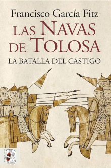 Las Navas de Tolosa: «la batalla campal» del medievo hispánico