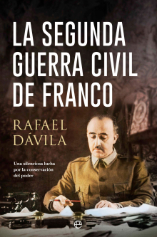 ¿La segunda guerra civil de Franco?