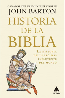 Historia de la Biblia, el libro que creó el mundo occidental