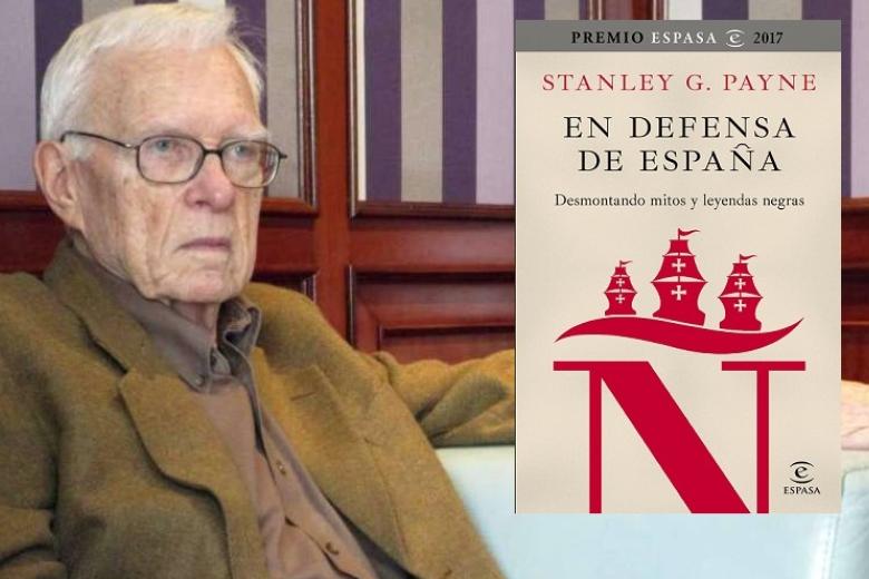 'En defensa de España: desmontando mitos y leyendas negras', de Stanley G. Payne