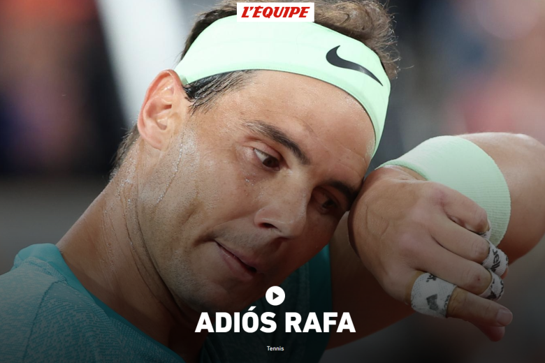 L'Equipe le ha dedicado toda la portada de su web a Rafa Nadal con un mensaje corto pero con fuerza: "Adiós Rafa"