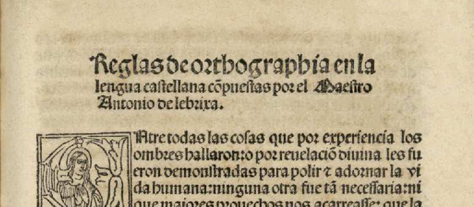 Reglas de ortografía en la lengua castellana, de Antonio de Nebrija