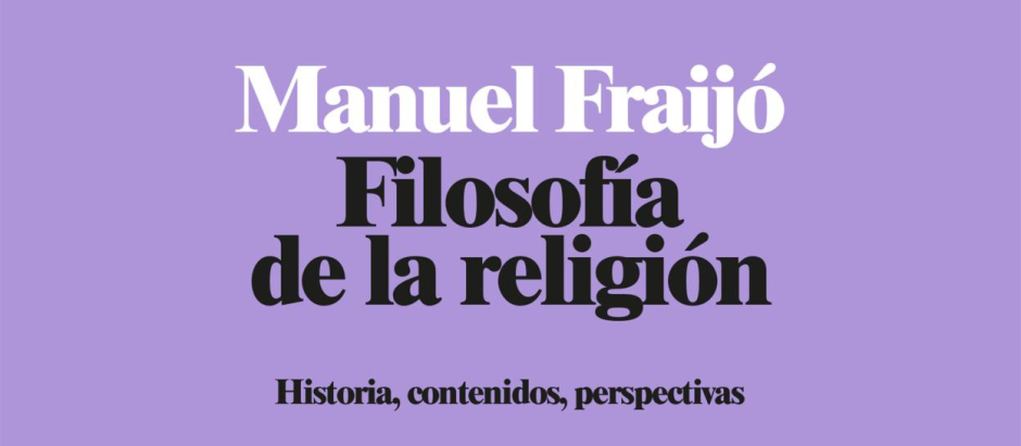 Portada de Filosofía de la religión de Manuel Fraijó