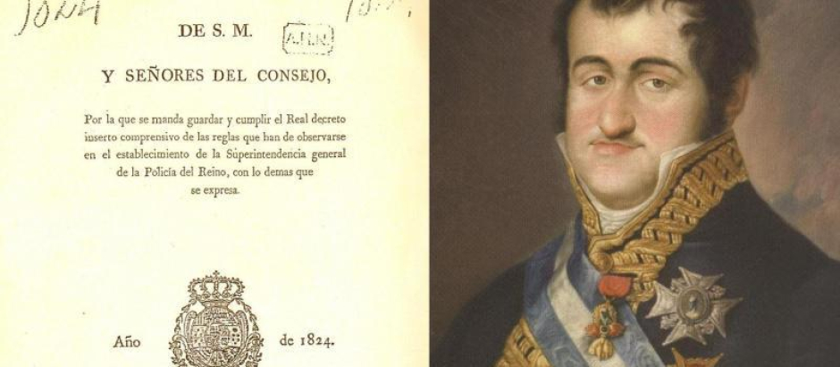 El 8 de enero Felipe VII firma una Real Cédula por la cual se creaba la Policía General del Reino