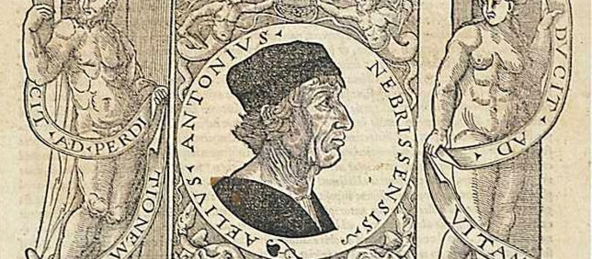 Antonio de Nebrija, apasionado de la verdad y de la libertad de pensamiento.
