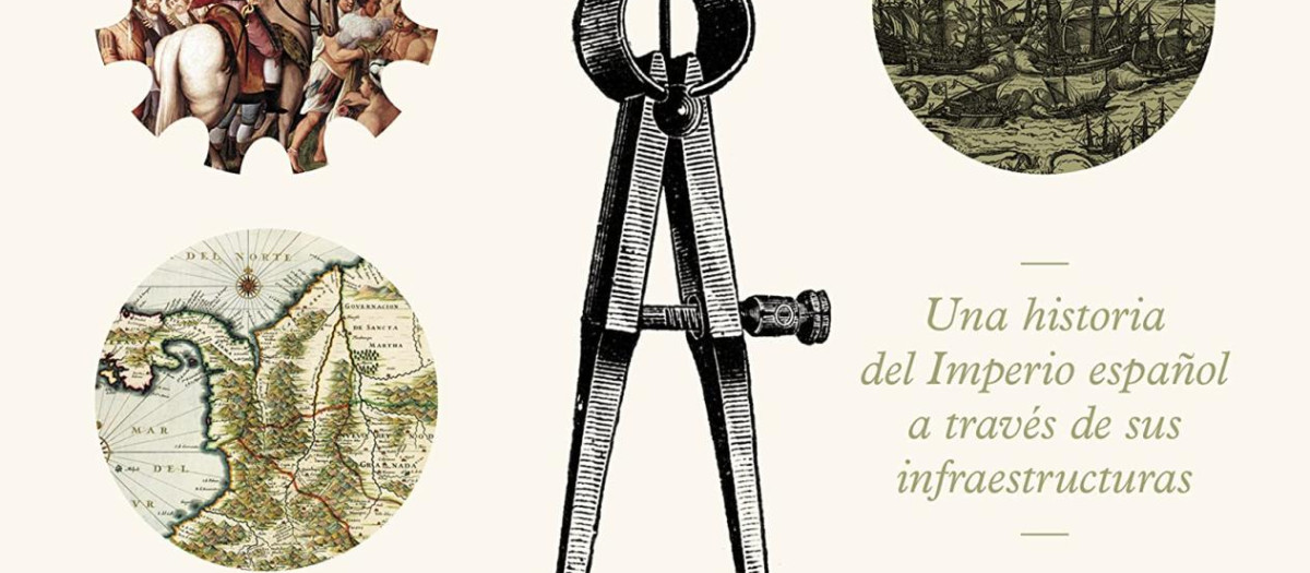 Portada de «Un imperio de ingenieros» de Felipe Fernández-Armesto y Manuel Lucena Giraldo