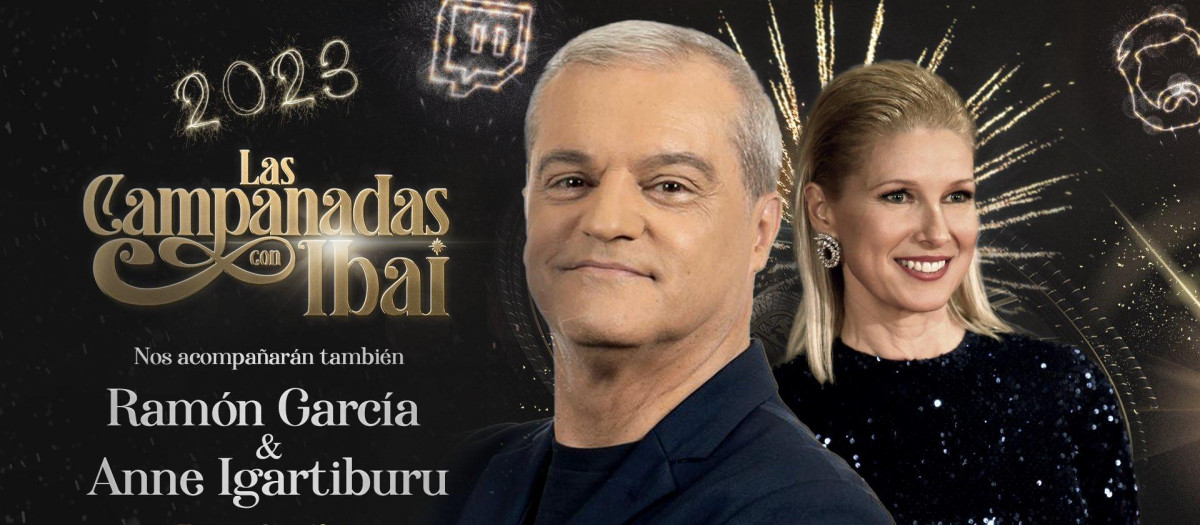 Campanadas Ibai Ramón García Anne Igartiburu