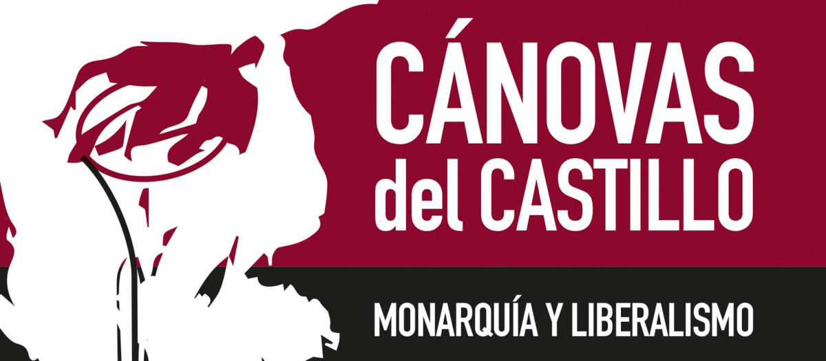 Portada de «Cánovas del Castillo. Monarquía y liberalismo» de Roberto Villa García y Carlos Gregorio Hernández (eds.)