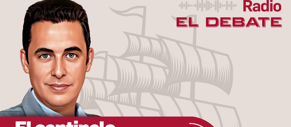 Radio El Debate: El centinela, por Antonio Naranjo
