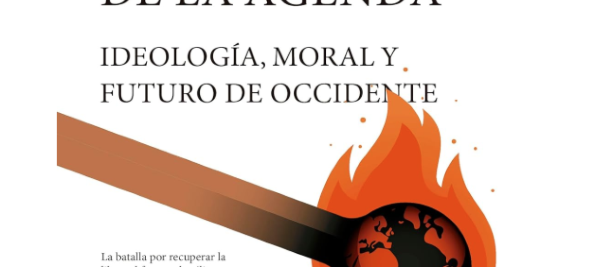 EL MALESTAR DE LAS ÉLITES Y LA REVOLUCIÓN DE LA AGENDA: Ideología, moral y el futuro de Occidente (Reflejos de Actualidad)