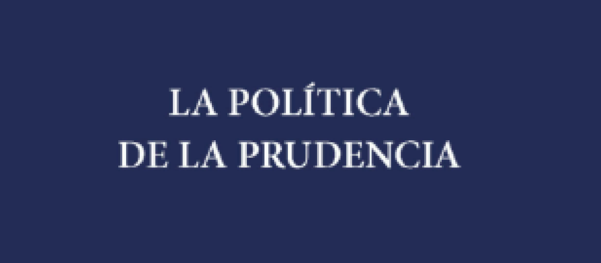 Portada del libro 'La política de la prudencia', de Russell Kirk