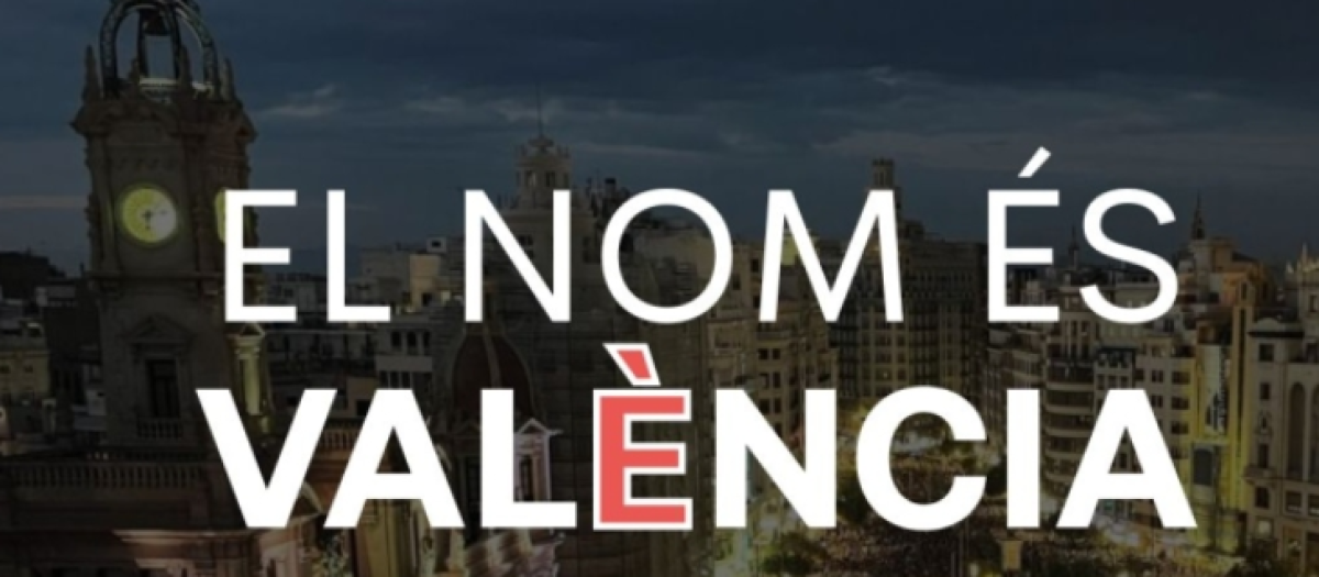 Imagen previa al manifiesto de Plataforma per la Llengua contra el topónimo de la ciudad de Valencia en castellano