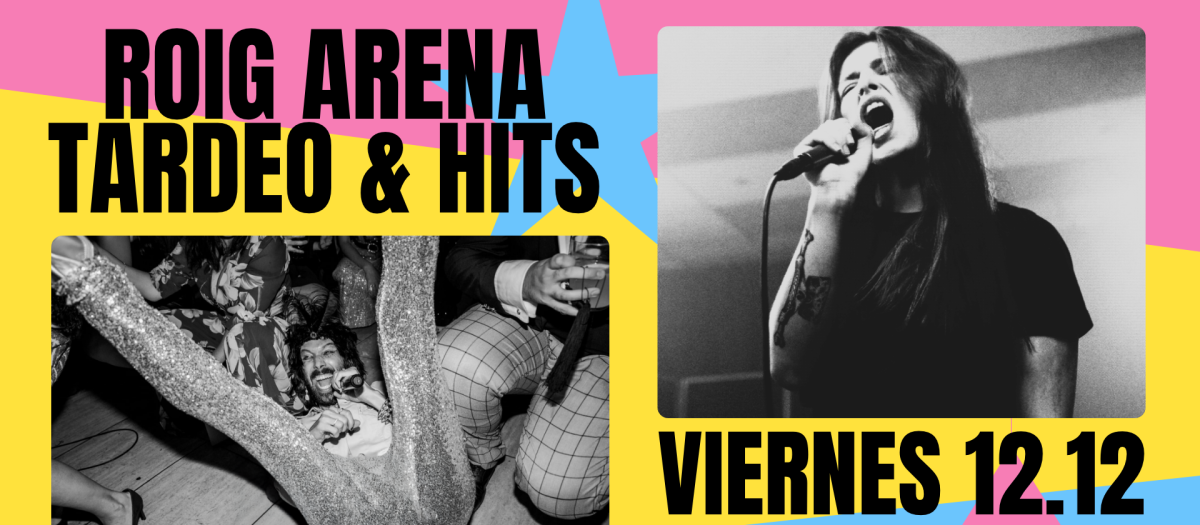 Cartel del Tardeo & Hits en el Roig Arena