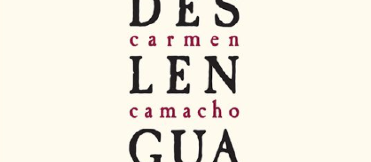 'Deslenuga', Carmen Camacho