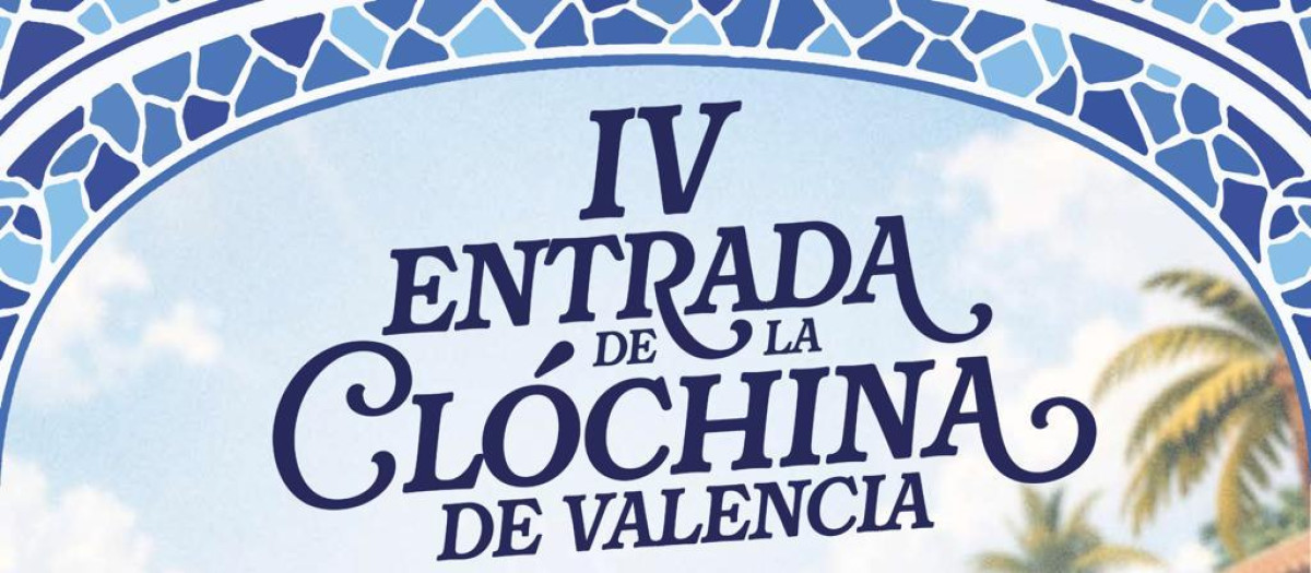 Imagen del cartel promocional de la IV Entrada de la Clóchina de Valencia