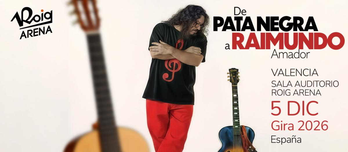 Cartel del concierto de Raimundo Amador en la Sala Auditorio del Roig Arena de Valencia