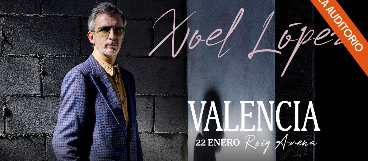 Imagen del cartel promocional del concierto de Xoel López en el Roig Arena de Valencia