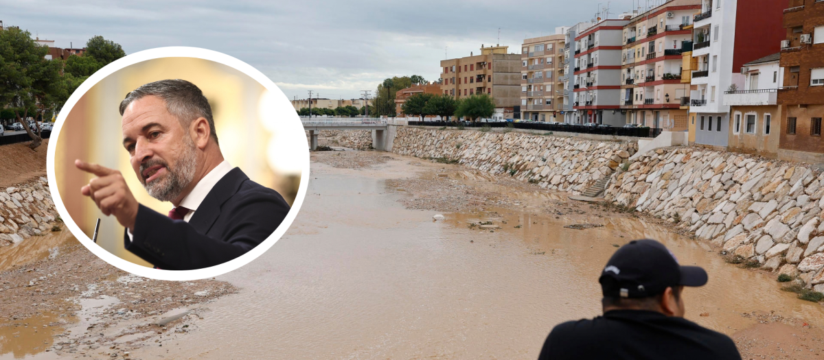 Imagen del barranco del Poyo tomada este jueves y del presidente de Vox, Santiago Abascal