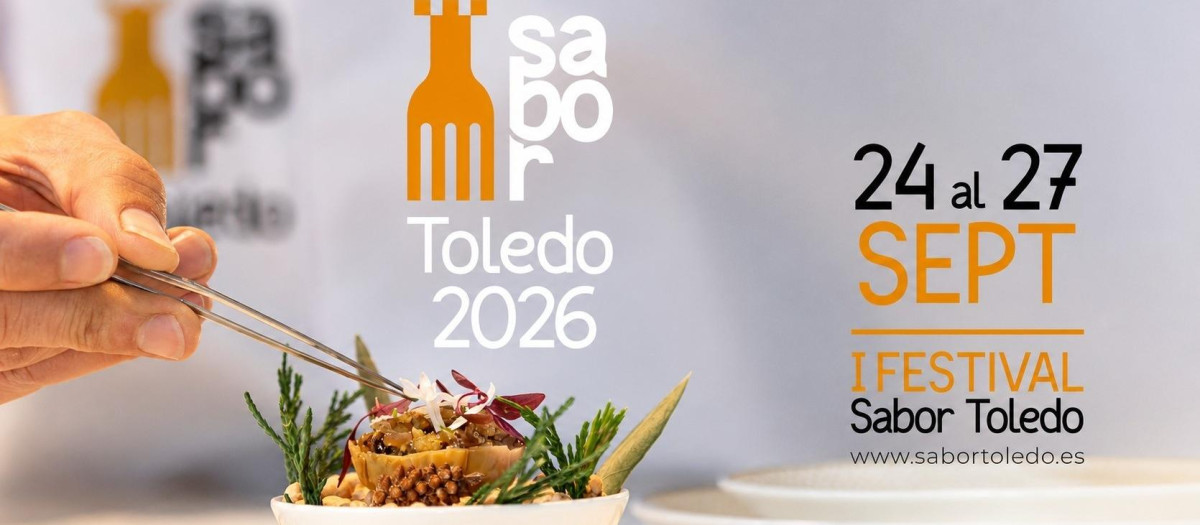 (Foto de ARCHIVO)
Cartel de 'Sabor Toledo'.

REMITIDA / HANDOUT por DIPUTACIÓN
Fotografía remitida a medios de comunicación exclusivamente para ilustrar la noticia a la que hace referencia la imagen, y citando la procedencia de la imagen en la firma
06/8/2026