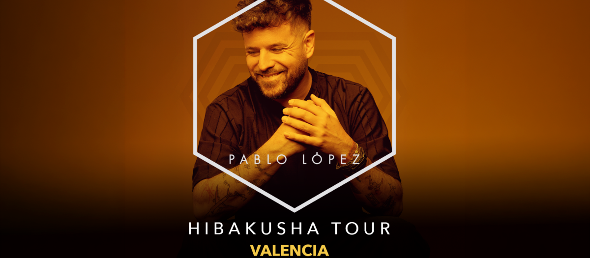 Cartel promocional del concierto de Pablo López en el Roig Arena de Valencia