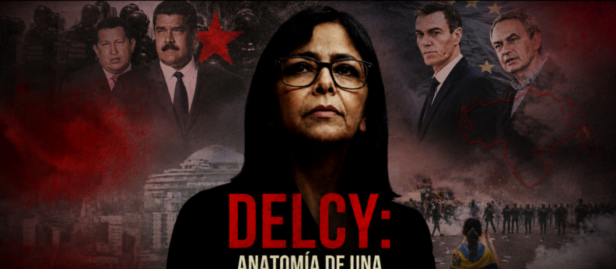 El nuevo documental de la Fundación Disenso sobre Delcy Rodríguez