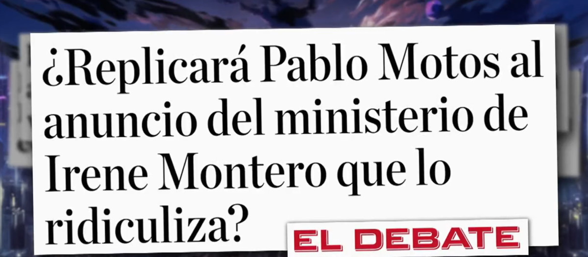 Pablo Motos recopiló algunos de los titulares que han mencionado la polémica campaña de Igualdad