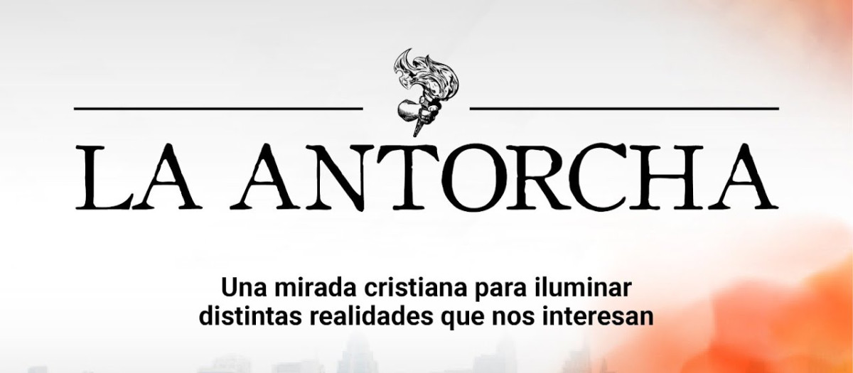 La Antorcha es la nueva publicación gratuita de la ACdP para llegar a todos los hogares