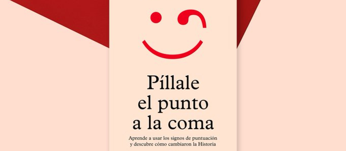 Portada del Libro 'Píllale el punto a la coma'