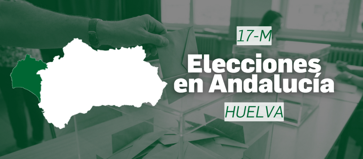 Elecciones Andalucía 2026: Resultados en la provincia de Huelva