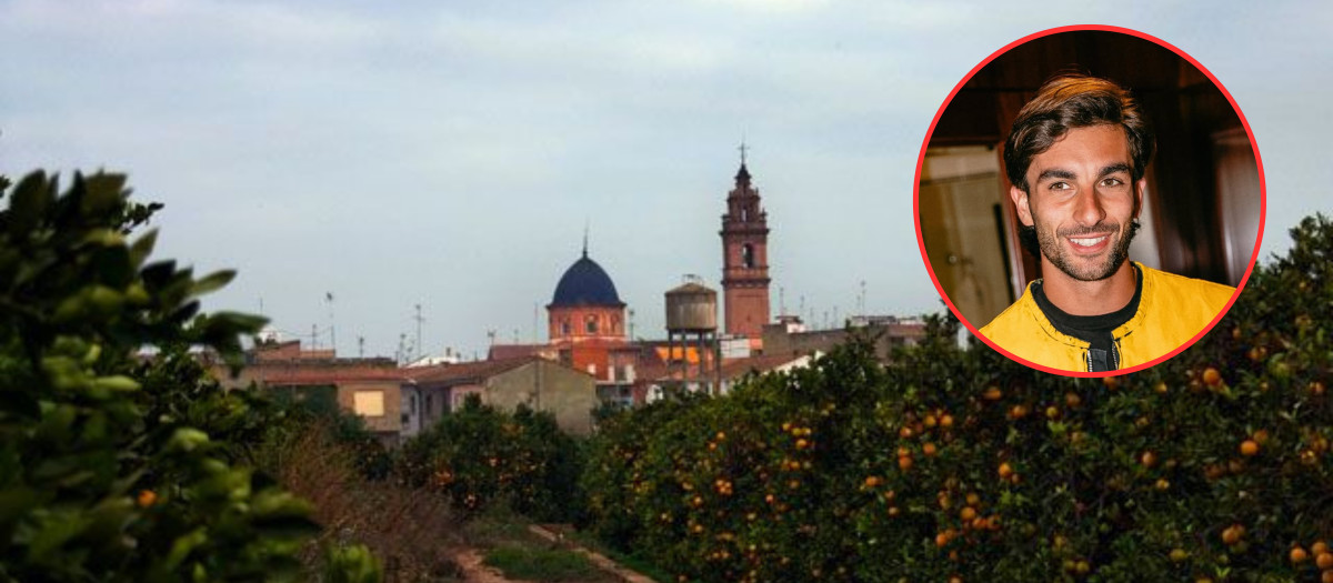 Imagen de la huerta del pueblo valenciano de Foios y a la derecha, Ferran Torres