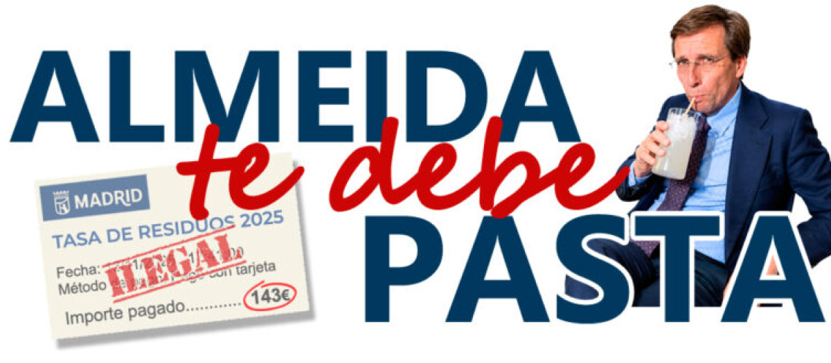 El PSOE lanza una campaña para reclamar la tasa de basuras de la capital bajo el lema de 'Almeida te debe pasta'