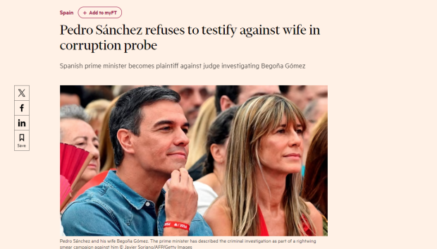 Noticia del Financial Times sobre la querella presentada por Sánchez al juez Peinado