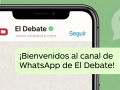 El Debate ya tiene canal de WhatsApp
