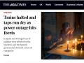 El diario británico 'The Times' abre con un titular más directo y sensacionalista: "Trenes parados y grifos sin agua por el corte de luz en la península ibérica", informan. Para posteriormente explicar que en España y Portugal, decenas de millones de personas se vieron afectadas por el apagón y que el gobierno español ha declarado el estado de emergencia.