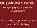 Ética, política y conflicto. De la paz perpetua a la era de la incertidumbre