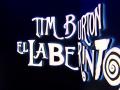 «Tim Burton, El Laberinto»
