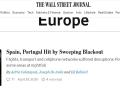 El diario estadounidense 'The Wall Street Journal" titulan claro y conciso: "España y Portugal sufren un apagón generalizado", abriendo la sección de Europa. Además explican que, "los vuelos, el transporte y las redes de telefonía móvil sufrieron interrupciones. El suministro eléctrico comenzaba a restablecerse en algunas zonas al anochecer".