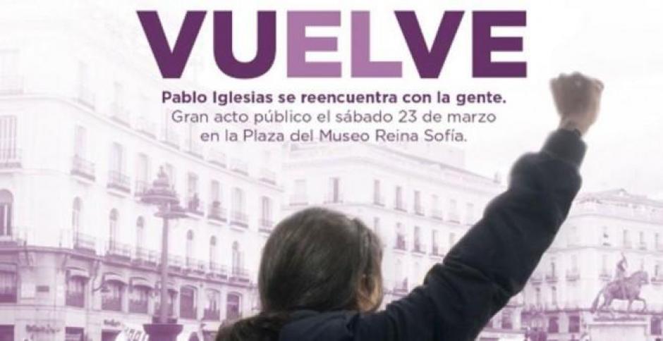Cartel que difundió Podemos a la vuelta de Iglesias