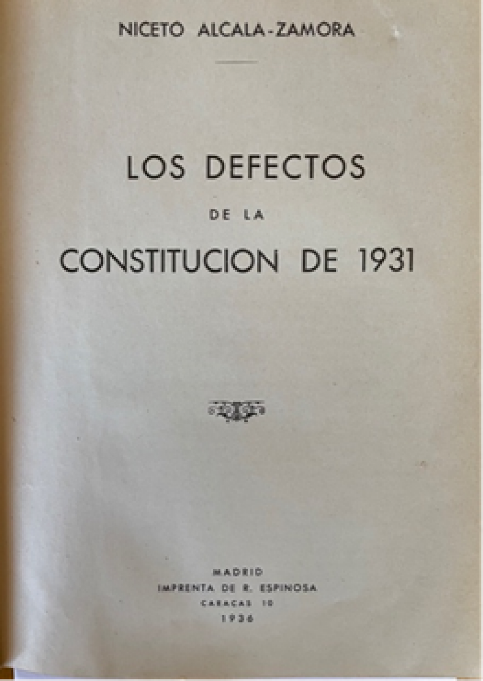 Los defectos de la Constitución de 1931