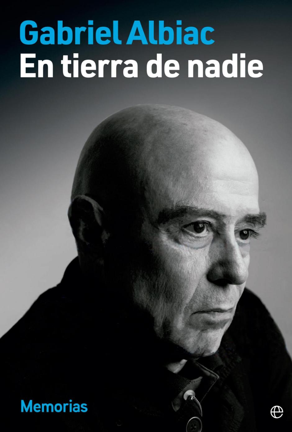 Portada de «En tierra de nadie» de Gabriel Albiac