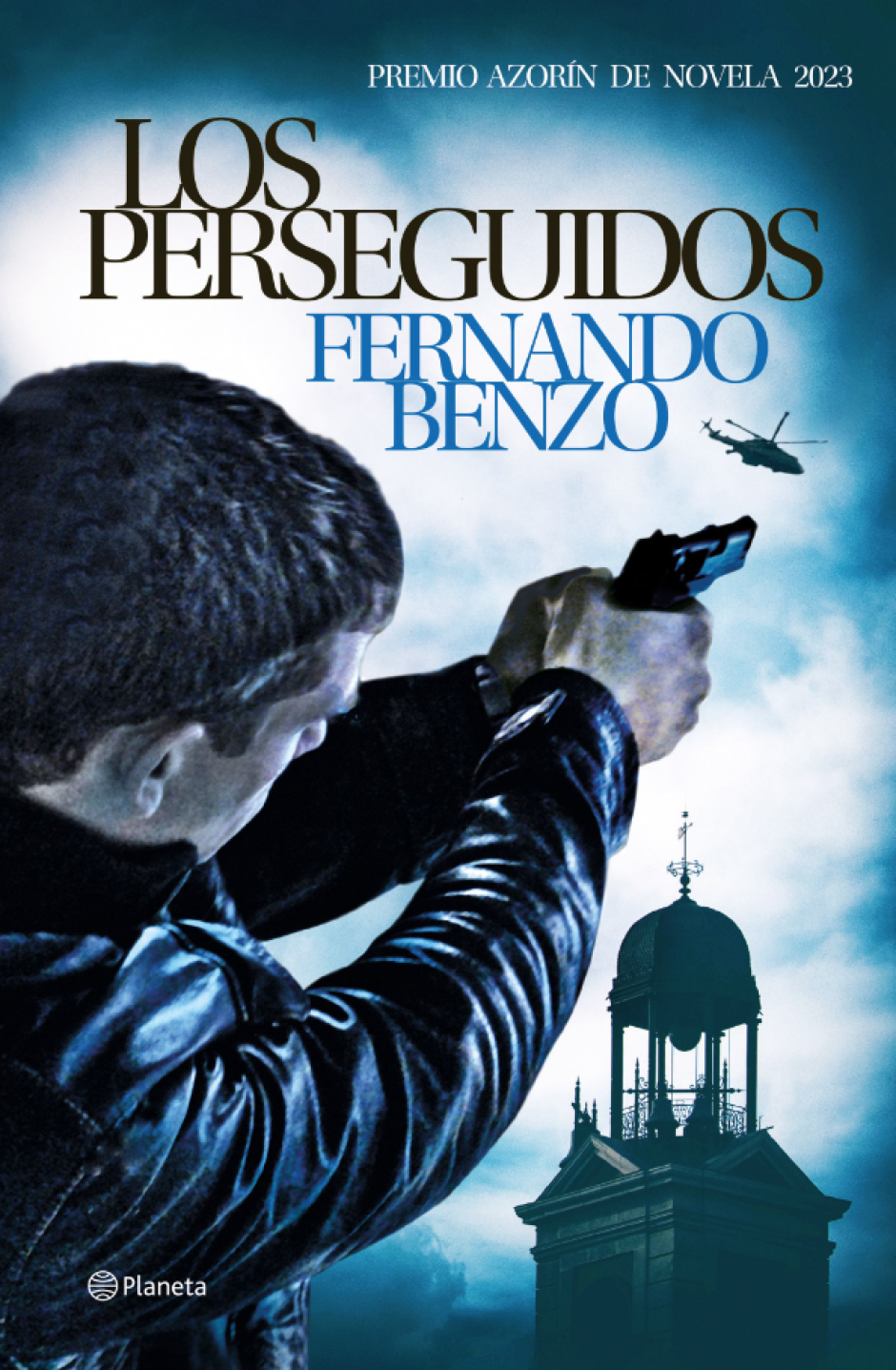 'Cubierta de 'Los Perseguidos' (Planeta, 2023) de Fernando Benzo