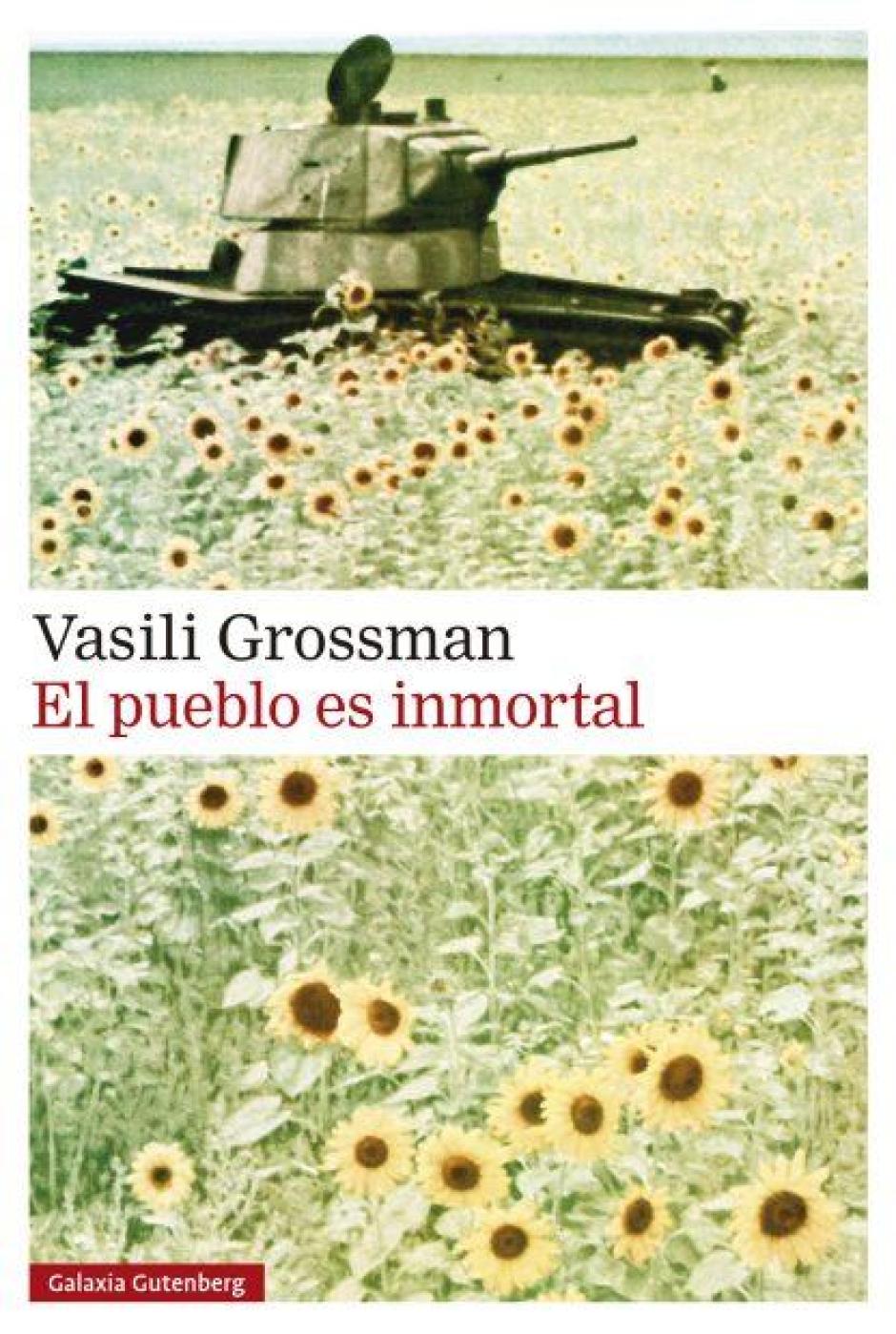 El pueblo es inmortal Vasili Grossman