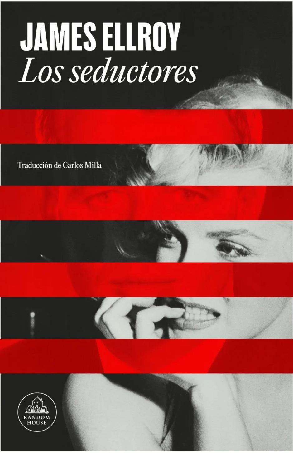 Cubierta de 'Los seductores', de James Ellroy