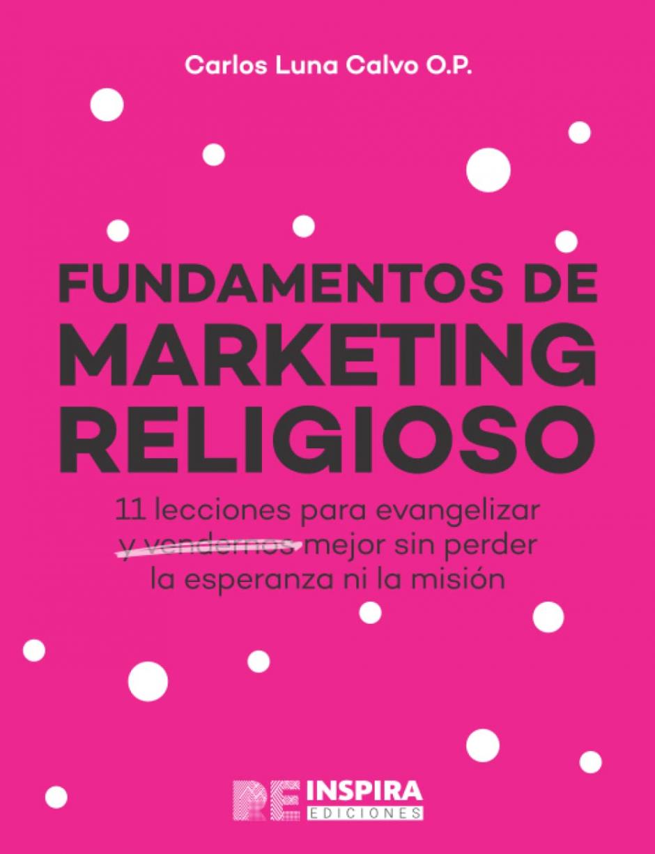 Portada del libro Fundamentos de Marketing Religioso, de Carlos Luna