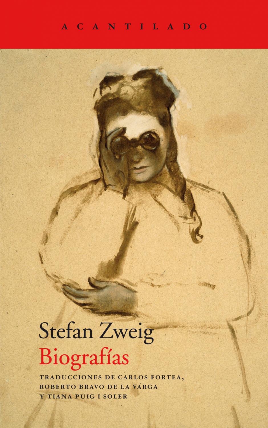 Portada de las «Biografías de Zweig», editadas por Acantilado