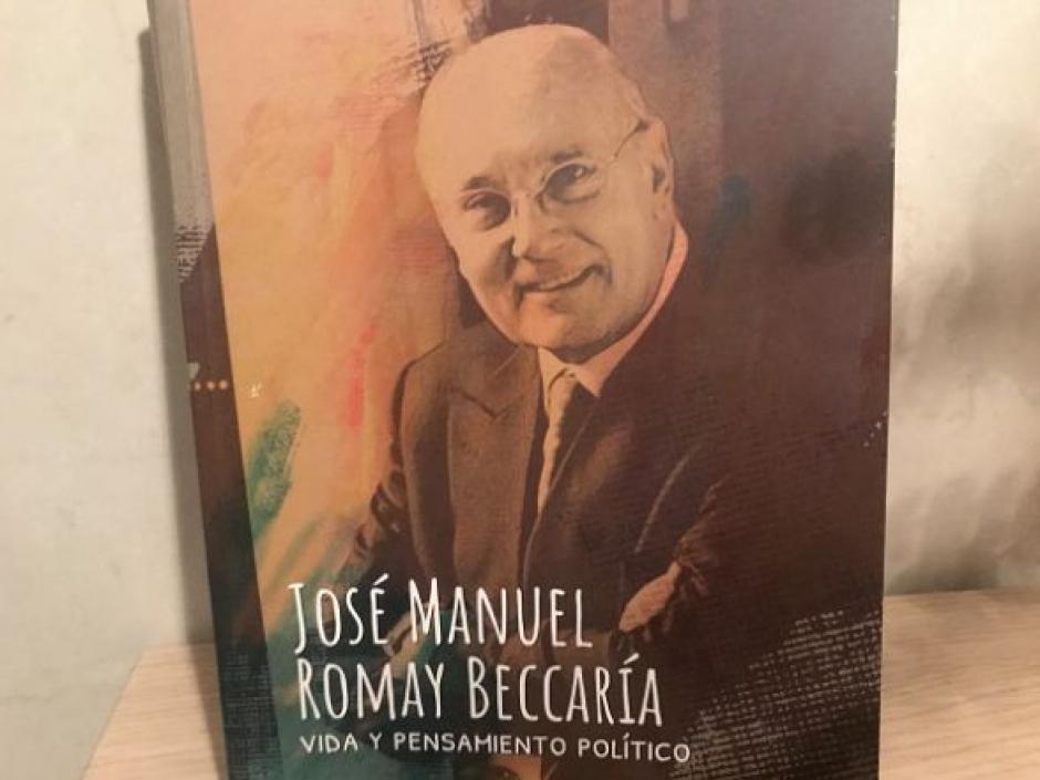Portada del libro “Vida y pensamiento político”, de José Manuel Romay Beccaría
