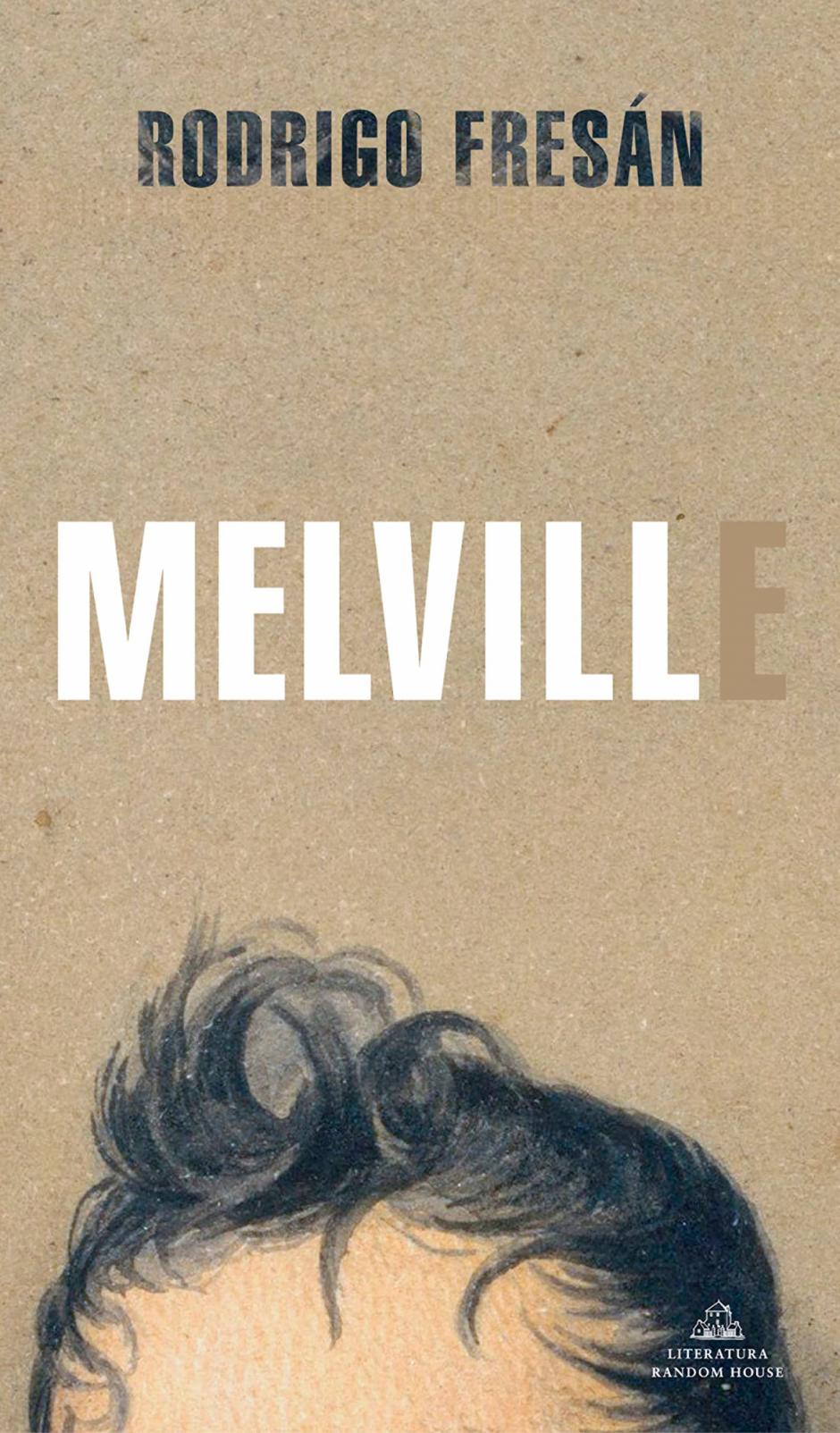 «Melvill», de Rodrigo Fresán