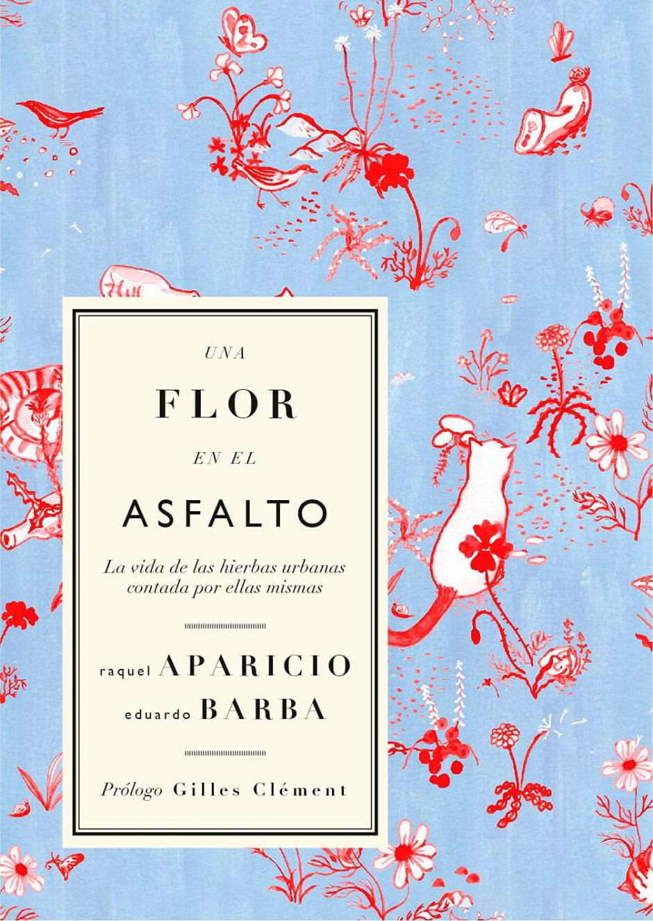 Una flor en el asfalto de Eduardo Barba y Raquel Aparicio